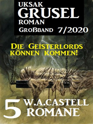 cover image of Uksak Gruselroman Großband 7/2020